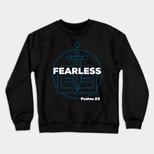 A Chosen Generation- Fearless Crewneck Sweatshirt